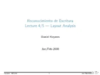Reconocimiento De Escritura Lecture 4/5 --- Layout Analysis