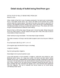 Detail Study of Bullet Being Fired from Gun