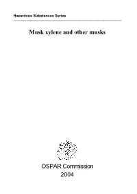 Musk Xylene and Other Musks OSPAR Commission 2004