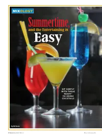 Summertime, and the Entertaining Is Easy June 2019