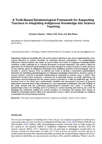 A Truth-Based Epistemological Framework for Supporting Teachers in Integrating Indigenous Knowledge Into Science Teaching