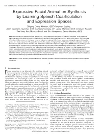 Expressive Facial Animation Synthesis by Learning Speech Coarticulation and Expression Spaces