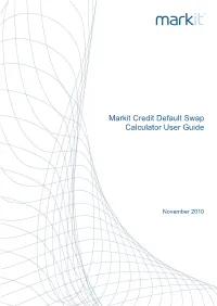 Markit Credit Default Swap Calculator User Guide