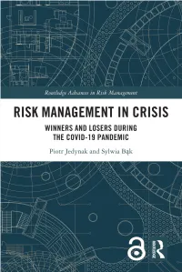Risk Management in Crisis: Winners and Losers During the COVID-19 Pandemic/Piotr Jedynak and Sylwia Bąk