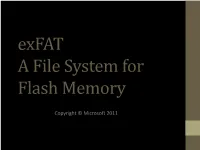 Exfat a File System for Flash Memory