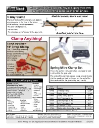 Spring Mitre Clamp Set • Small This Is the Perfect Clamp Set When You Need to Hold ‘C’ Clamp to Holding a Mitre While the Glue Sets