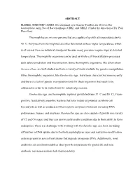 ABSTRACT MARKS, TIMOTHY JAMES. Development of a Genetic Toolbox for Geobacillus Kaustophilus Using Novel Bacteriophages GBK1