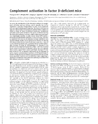 Complement Activation in Factor D-Deficient Mice