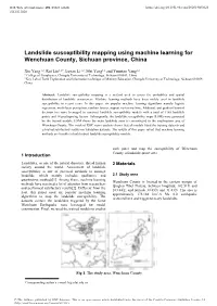 Landslide Susceptibility Mapping Using Machine Learning for Wenchuan County, Sichuan Province, China