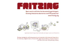 Open-Source Software for Documenting Prototypes, Learning Interactive Electronics and PCB Production