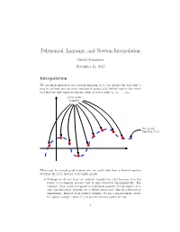 Polynomial, Lagrange, and Newton Interpolation