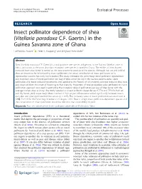Insect Pollinator Dependence of Shea (Vitellaria Paradoxa CF Gaertn.)