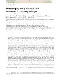 Matrotrophy and Placentation in Invertebrates: a New Paradigm
