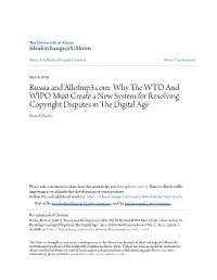 Russia and Allofmp3.Com: Why the WTO and WIPO Must Create a New System for Resolving Copyright Disputes in the Digital Age Brian A