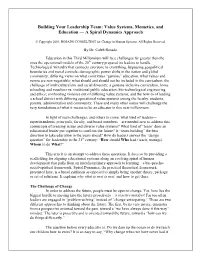 Building Your Leadership Team: Value Systems, Memetics, and Education — a Spiral Dynamics Approach