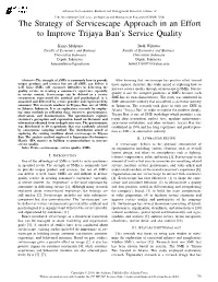 The Strategy of Servicescape Approach in an Effort to Improve Trijaya Ban's Service Quality