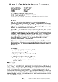 1 Introduction We Introduce a New Paradigm for the Understanding and Coding of Computer Programs That We Call DCI - Data, Context, Interaction