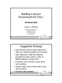 Building a Secure Environment for Free ! Suggested Strategy