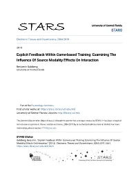 Explicit Feedback Within Game-Based Training: Examining the Influence of Source Modality Effects on Interaction