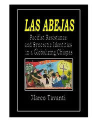 LAS ABEJAS Pacifist Resistance and Syncretic Identities in a Globalizing Chiapas