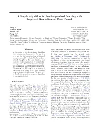 A Simple Algorithm for Semi-Supervised Learning with Improved Generalization Error Bound
