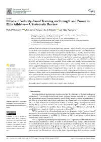 Effects of Velocity-Based Training on Strength and Power in Elite Athletes—A Systematic Review