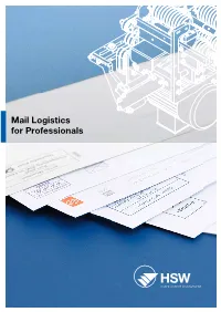Mail Logistics for Professionals Open to Everything