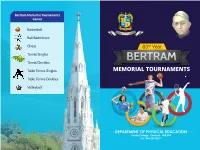 Bertram Tournaments Are As Follows: the Teams Are to Be Comprised of Only Bonafide Students