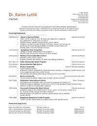 Karen Luttik (603) 438-6362 Kaluttik@Bu.Edu Clarinet Linkedin.Com/In/Karenluttik Youtube.Com/Karenluttik Karenluttik.Com