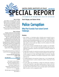 Police Corruption Is a Universal Problem, but It Is a Particular Challenge in Countries in Crisis and Emerging from Conflict
