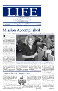 Mission Accomplished George Fox’S Degree-Completion Program Serves the Needs of Working Adults While Staying True to the University’S Purpose