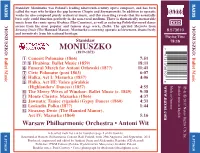 Moniuszko Was Poland’S Leading Nineteenth-Century Opera Composer, and Has Been Called the Man Who Bridges the Gap Between Chopin and Szymanowski