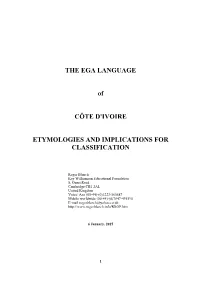 THE EGA LANGUAGE of CÔTE D'ivoire ETYMOLOGIES AND