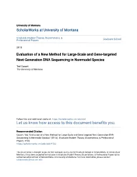 Evaluation of a New Method for Large-Scale and Gene-Targeted Next Generation DNA Sequencing in Nonmodel Species