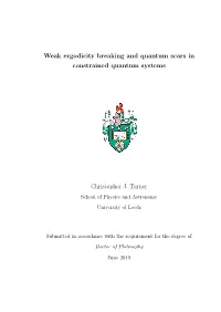 Weak Ergodicity Breaking and Quantum Scars in Constrained Quantum Systems
