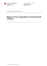 Report on the Composition of Prevalent Salt Varieties
