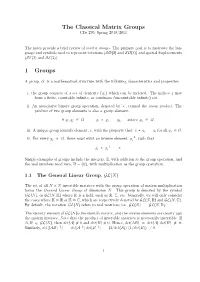 The Classical Matrix Groups 1 Groups
