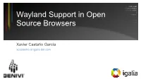 Wayland Support in Open Source Browsers