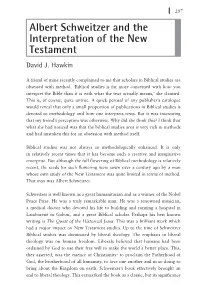 Albert Schweitzer and the Interpretation of the New Testament David J
