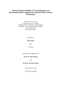 Strategic Benefits and Risks of Vertical Integration in International Media Conglomerates and Their Effect on Firm Performance