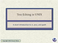 Text Editing in UNIX: an Introduction to Vi and Editing
