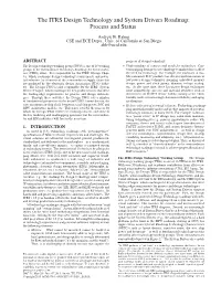 The ITRS Design Technology and System Drivers Roadmap: Process and Status