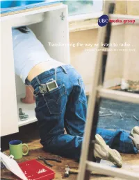 Transforming the Way We Listen to Radio… ANNUAL REPORT and ACCOUNTS 2003