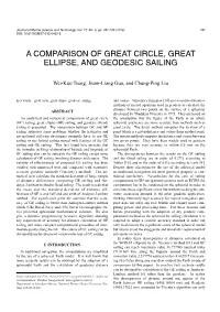 A Comparison of Great Circle, Great Ellipse, and Geodesic Sailing