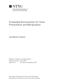 Embedded Demonstrator for Video Presentation and Manipulation