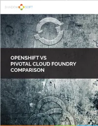 Openshift Vs Pivotal Cloud Foundry Comparison Red Hat Container Stack - Pivotal Cloud Foundry Stack