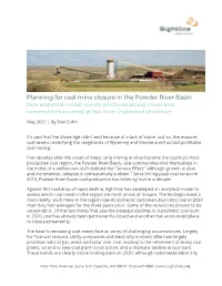 Planning for Coal Mine Closure in the Powder River Basin New Analytical Model Reveals Which Remaining Mines and Communities Are Most at Risk from Unplanned Shutdown