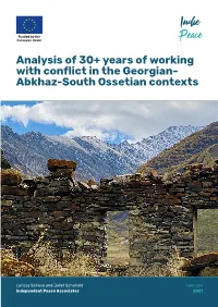 Analysis of 30+ Years of Working with Conflict in the Georgian- Abkhaz-South Ossetian Contexts