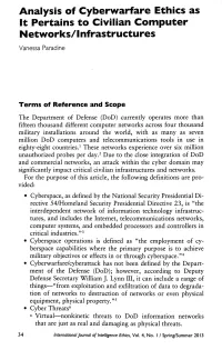Analysis of Cyberwarfare Ethics As It Pertains to Civilian Computer Networks/Infrastructures