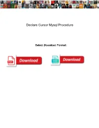 Declare Cursor Mysql Procedure